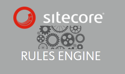sitecore rules engine